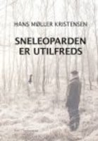SNELEOPARDEN ER UTILFREDS - Hans Møller Kristensen