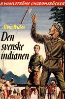 Den svenske indianen - Albin Widén