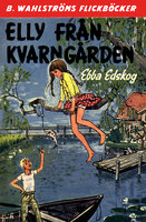 Elly från Kvarngården - Ebba Edskog