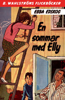 En sommar med Elly - Ebba Edskog