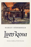 Livets krona - Margit Söderholm