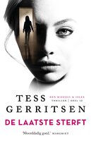 De laatste sterft - Tess Gerritsen