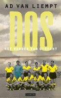 DOS: het wonder van Utrecht reconstructie van de voetbalcompetitie 1957/1958 - Ad van Liempt