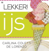 Lekker! ijs - Carlina Coletti de Lorenzo