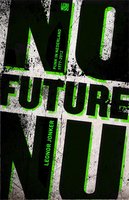 No Future Nu: punk in Nederland 1977-2012 - Leonor Jonker
