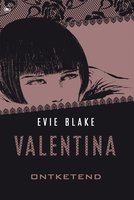 Valentina ontketend - Evie Blake