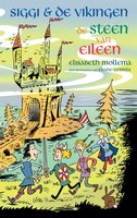Siggi & de Vikingen - De steen van Eileen - Elisabeth Mollema