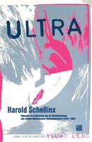 Ultra: opkomst en ondergang van de ultramodernen, een unieke Nederlandse muziekstroming (1978-1983) - Harold Schellinx