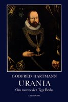 Urania: Om mennesket Thyge Brahe - Godfred Hartmann
