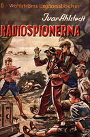 Radiospionerna - Ivar Ahlstedt