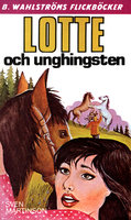 Lotte och unghingsten - Sven Martinson