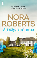 Att våga drömma - Nora Roberts
