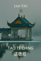 Tao Te Ching (Chinese and English language) - Lao Tzu