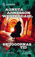 Skuggornas tid - Agneta Arnesson Westerdahl