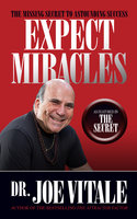 Expect Miracles Second Edition - Joe Vitale