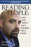 Reading People: A Master Hypno-Therapist's Guide to Understanding People - Sanjay Burman