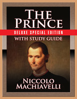 The Prince with Study Guide: Deluxe Special Edition - Therese Puskar, Niccolò Machiavelli