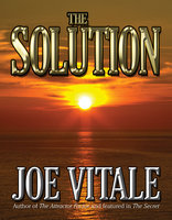 The Solution - Joe Vitale
