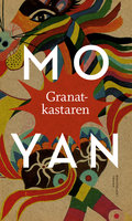 Granatkastaren - Yan Mo