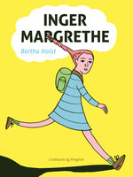 Inger Margrethe - Bertha Holst