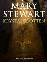 Krystalgrotten - Mary Stewart