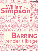 Barring vender tilbage - William von Simpson