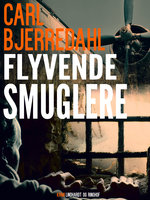 Flyvende smuglere - Carl Bjerredahl