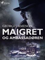 Maigret og ambassadøren - Georges Simenon