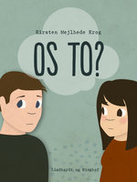Os to? - Kirsten Mejlhede