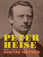Peter Heise - Gustav Hetsch