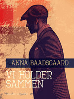 Vi holder sammen - Anna Baadsgaard