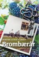 Brombærår - Dorthe Lynge Larsen