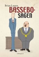 Bassebo-sagen - Brian Larsen