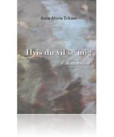 Hvis du vil se mig i himmelen - Anne Marie Eriksen
