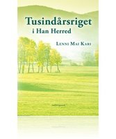 Tusindårsriget i Han Herred - Lenni Mai Kari