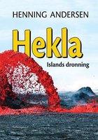 Hekla – Islands dronning - Henning Andersen