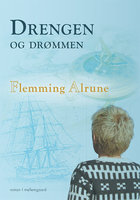 Drengen og drømmen - Flemming Alrune