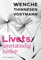 Livets omstændigheder - Wenche Thinnesen Vogtmann