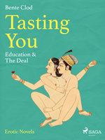 Tasting You: Education & The Deal - Bente Clod