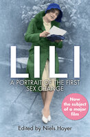 Lili: A Portrait of the First Sex Change - 