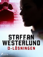 0-lösningen - Staffan Westerlund