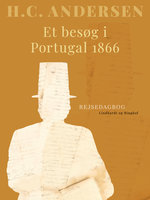Et besøg i Portugal 1866 - H.C. Andersen