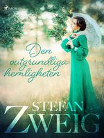 Den outgrundliga hemligheten - Stefan Zweig
