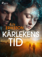 Kärlekens tid - Erik Eriksson