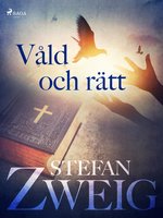 Våld och rätt - Stefan Zweig