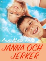 Janna och Jerker - Ann Mari Falk