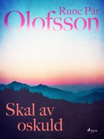 Skal av oskuld - Rune Pär Olofsson