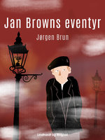 Jan Browns eventyr - Jørgen Brun