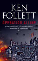 Operation Allike - Ken Follett
