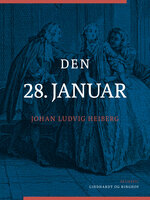 Den 28. januar - Johan Ludvig Heiberg